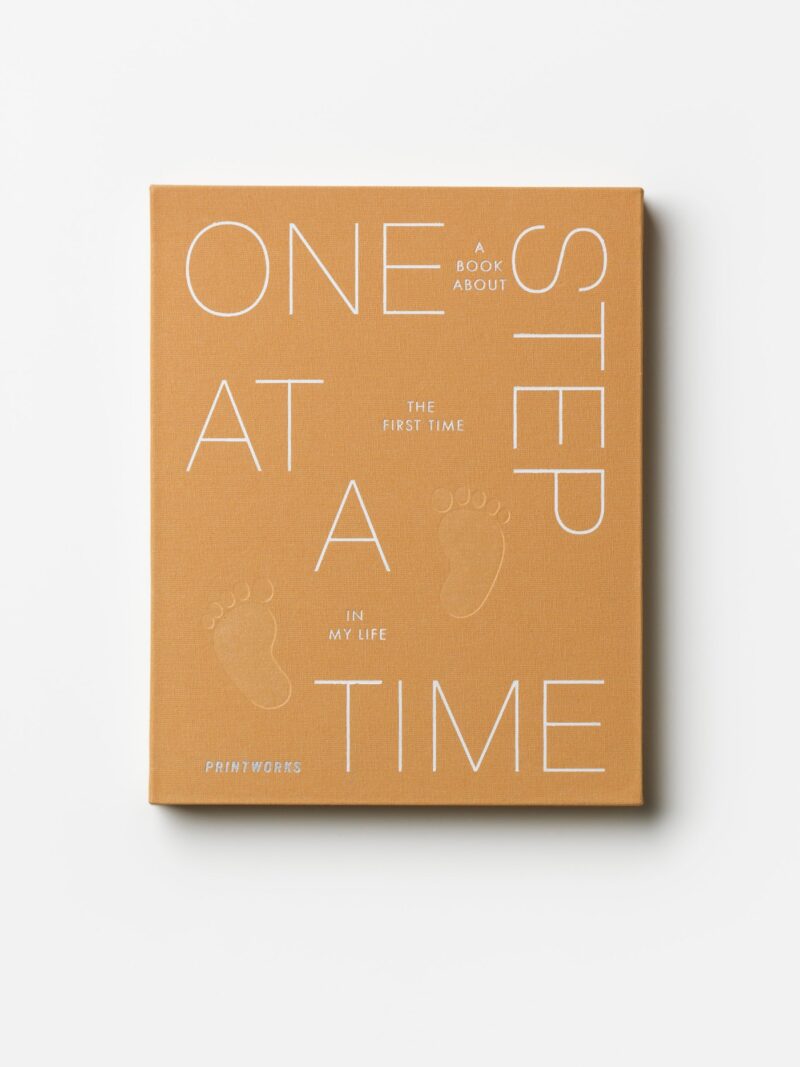 One Step at a Time - First Time in My Life Book